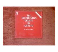 Sarah Gorby - Les Inoubliables Chants Du Ghetto [Vinyl LP]