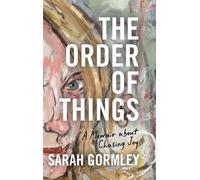 Sarah Gormley The Order of Things (Copertina rigida)