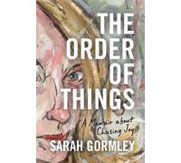 Sarah Gormley The Order of Things (Tascabile)