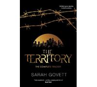 Sarah Govett The Territory: The Complete Trilogy (Tascabile)