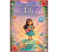 Sarah Grace Lee Life Lessons With Lily (Copertina rigida)