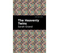 Sarah Grand The Heavenly Twins (Copertina rigida) Mint Editions