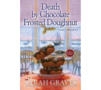 Sarah Graves Death by Chocolate Frosted Doughnut (Tascabile)