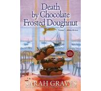 Sarah Graves Death by Chocolate Frosted Doughnut (Tascabile)
