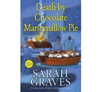 Sarah Graves Death by Chocolate Marshmallow Pie (Copertina rigida)