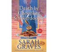 Sarah Graves Death by Chocolate Snickerdoodle (Tascabile)