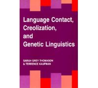 Sarah Grey Thomason Terr Language Contact, Creolization, and Genetic (Tascabile)
