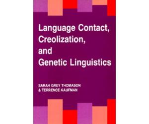 Sarah Grey Thomason Terr Language Contact, Creolization, and Genetic (Tascabile)