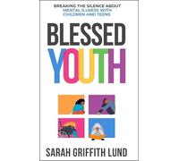 Sarah Griffith Lund Blessed Youth (Copertina rigida)