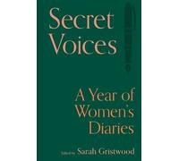 Sarah Gristwood Secret Voices (Copertina rigida)