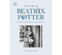 Sarah Gristwood The Story of Beatrix Potter (Copertina rigida)