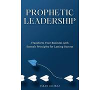 Sarah Gulfraz Prophetic Leadership (Tascabile)
