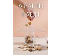 Sarah Gulfraz Wealth with Faith (Tascabile)