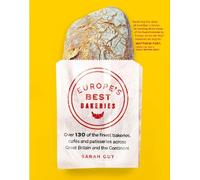 Sarah Guy Europe's Best Bakeries (Tascabile)