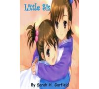 Sarah H Garfield Little Sis (Tascabile) Amanda J. Thompson