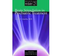 Sarah H. Lisanby Brain Stimulation in Psychiatric Treatment (Tascabile)