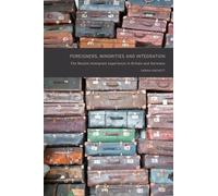 Sarah Hackett Foreigners, Minorities and Integration (Tascabile)