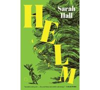 Sarah Hall Helm (Copertina rigida)