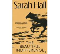 Sarah Hall The Beautiful Indifference (Tascabile)