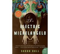 Sarah Hall The Electric Michelangelo (Tascabile)
