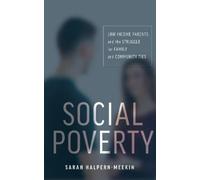 Sarah Halpern-Meekin Social Poverty (Copertina rigida)