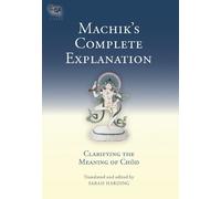 Sarah Harding Machik's Complete Explanation (Copertina rigida) Tsadra