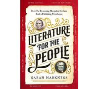 Sarah Harkness Literature for the People (Copertina rigida)