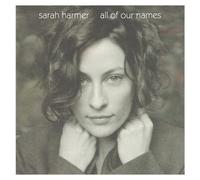 Sarah Harmer All Of Our Names (Vinyl LP)