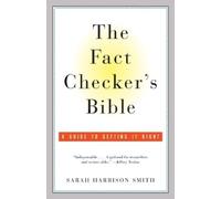Sarah Harrison Smith The Fact Checker's Bible (Tascabile)