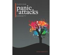 Sarah Harrogate Overcome Panic Attacks & Anxiety (Tascabile)