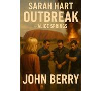 SARAH HART - Outbreak - Alice Springs