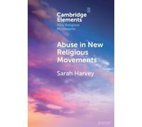 Sarah Harvey Abuse in New Religious Movements (Copertina rigida)