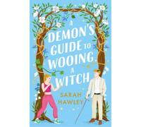 Sarah Hawley A Demon's Guide to Wooing a Witch (Tascabile) Glimmer Falls
