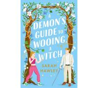 Sarah Hawley A Demon's Guide to Wooing a Witch (Tascabile) Glimmer Falls