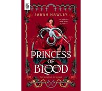 Sarah Hawley Princess of Blood (Tascabile) Shards of Magic