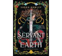 Sarah Hawley Servant of Earth (Copertina rigida) Shards of Magic
