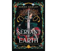 Sarah Hawley Servant of Earth (Tascabile)