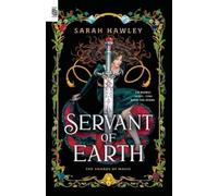 Sarah Hawley Servant of Earth (Tascabile) Shards of Magic