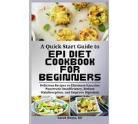 Sarah Hayes Rd A Quick Start Guide to Epi Diet Cookbook for Beginner (Tascabile)