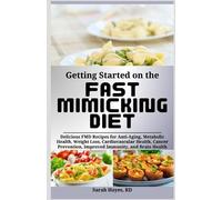 Sarah Hayes Rd Getting Started on the Fast Mimicking Diet (Tascabile)