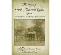 Sarah Haynsworth Gay The Journal of Sarah Haynsworth Gayle, 1827-18 (Tascabile)