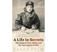 Sarah Helm A Life In Secrets (Tascabile)