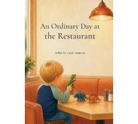 Sarah Henderson An Ordinary Day at the Restaurant (Tascabile)