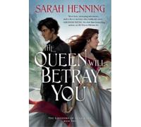 Sarah Henning Queen Will Betray You (Tascabile) Kingdoms of Sand and Sky