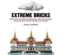 Sarah Herman Extreme Bricks (Tascabile)
