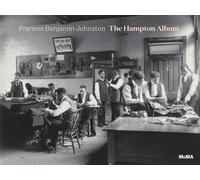 Sarah Hermanson Mei Frances Benjamin Johnston: The Hampton A (Copertina rigida)