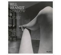 Sarah Hermanson Meister Lee Ann Daf Bill Brandt: Shadow and L (Copertina rigida)