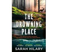 Sarah Hilary The Drowning Place (Copertina rigida) DS Joseph Ashe