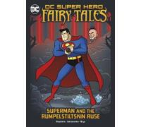 Sarah Hines Stephens Superman and the Rumpelstiltskin Ruse (Copertina rigida)