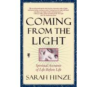 Sarah Hinze Coming From The Light (Tascabile)